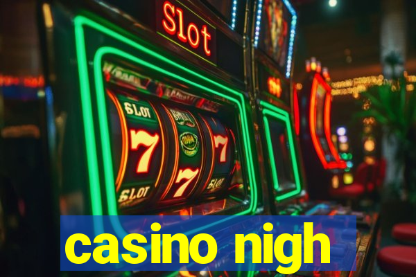 casino nigh