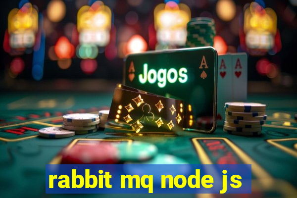 rabbit mq node js