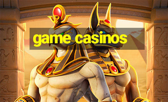 game casinos