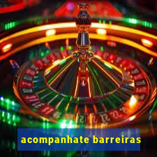 acompanhate barreiras