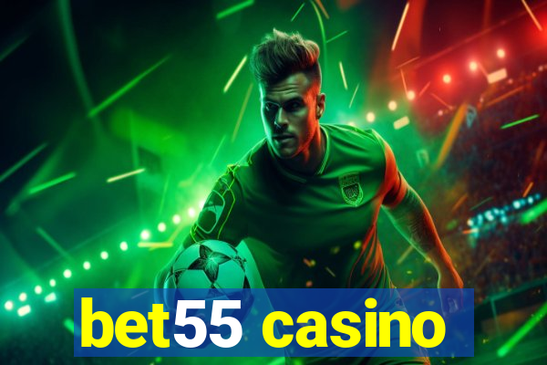 bet55 casino