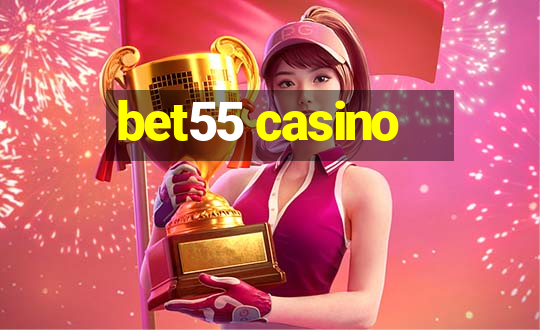 bet55 casino