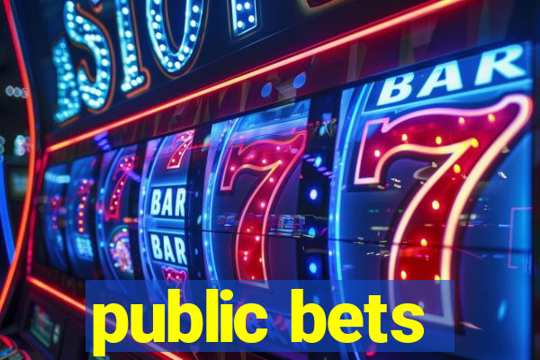 public bets