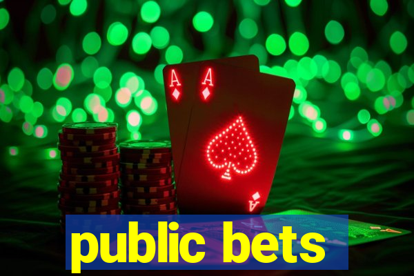 public bets