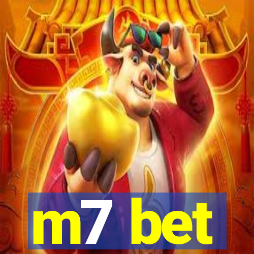 m7 bet