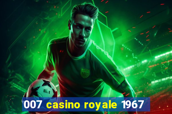 007 casino royale 1967