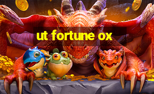 ut fortune ox