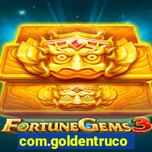 com.goldentruco.casino