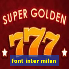 font inter milan