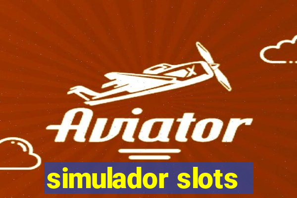 simulador slots