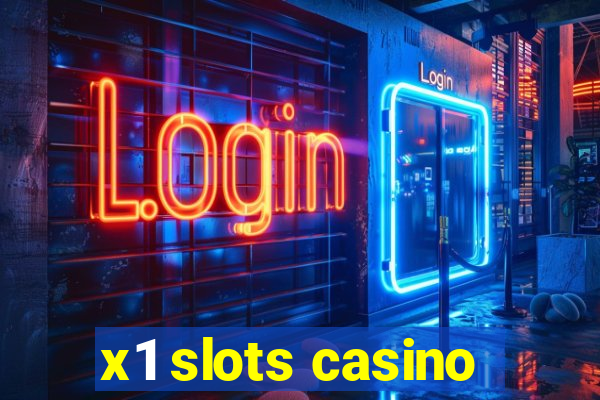 x1 slots casino