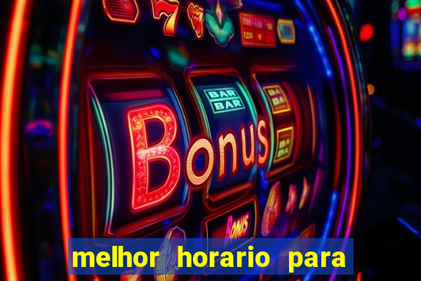 melhor horario para jogar no fortune ox