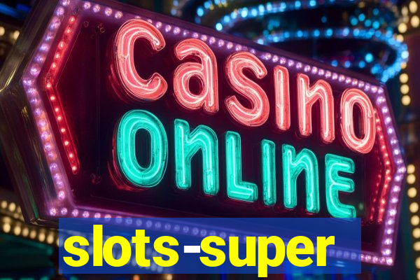 slots-super