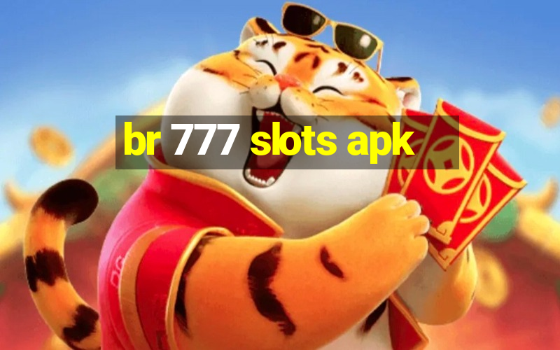 br 777 slots apk