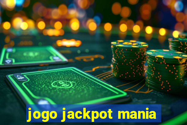 jogo jackpot mania