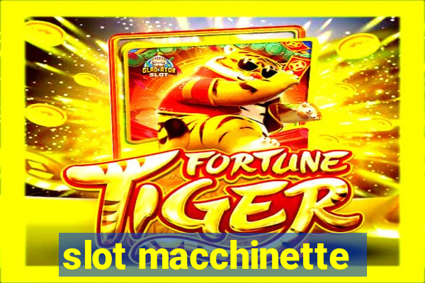 slot macchinette