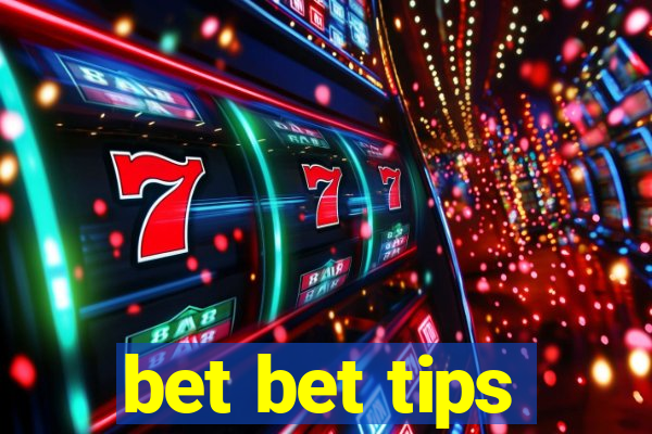 bet bet tips