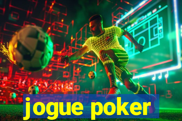 jogue poker