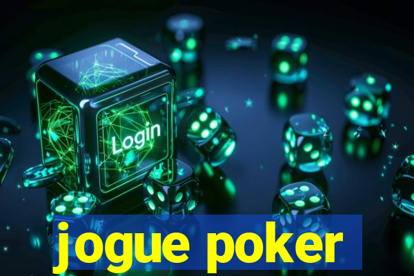 jogue poker