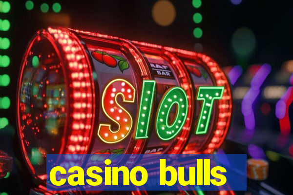 casino bulls