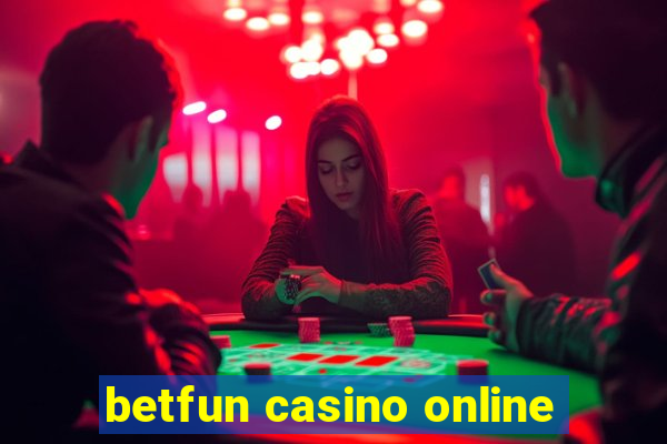 betfun casino online