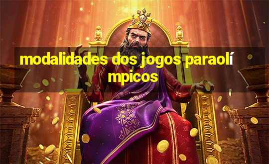 modalidades dos jogos paraolímpicos