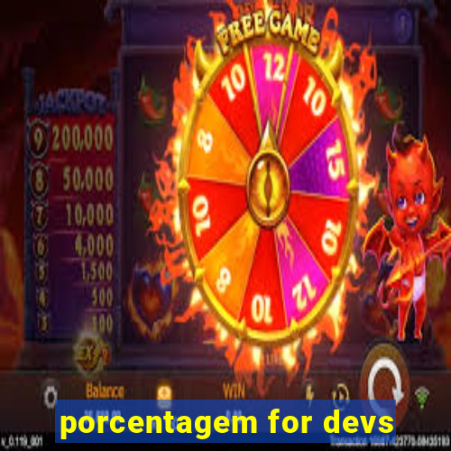 porcentagem for devs