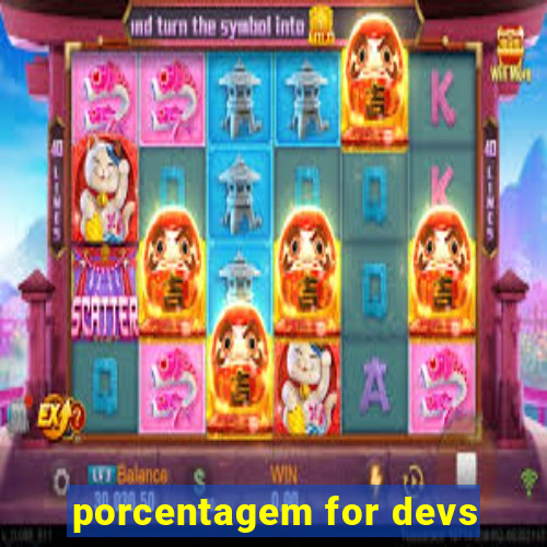 porcentagem for devs