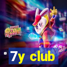 7y club