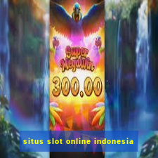 situs slot online indonesia