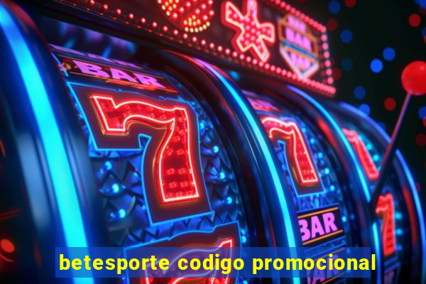 betesporte codigo promocional