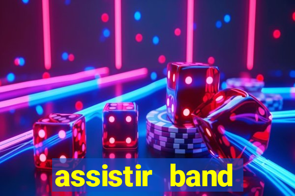 assistir band sports gratis