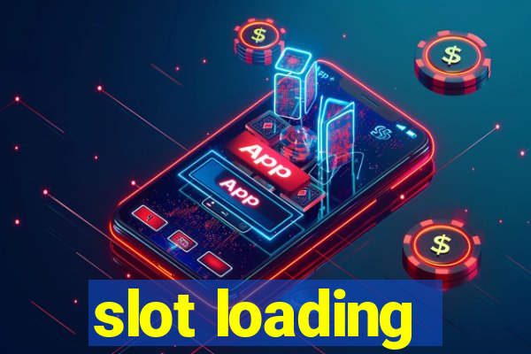 slot loading