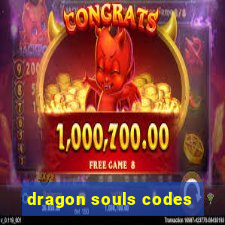 dragon souls codes