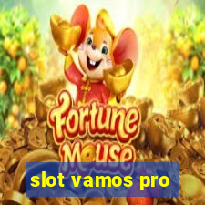 slot vamos pro