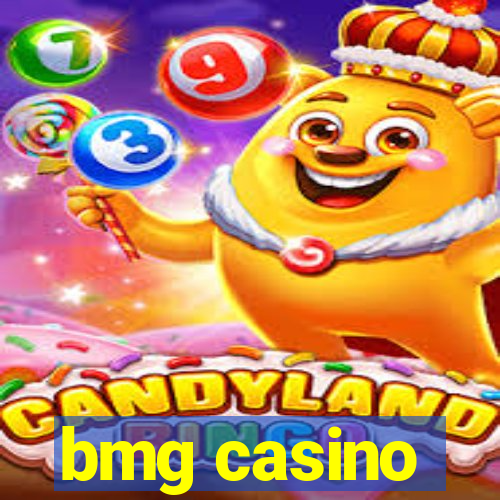 bmg casino