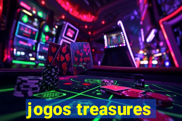 jogos treasures