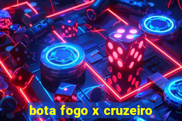 bota fogo x cruzeiro