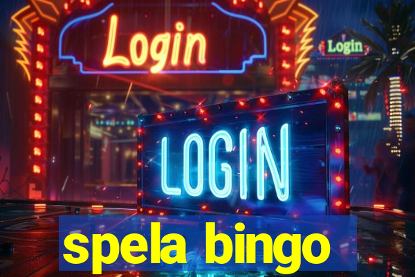 spela bingo