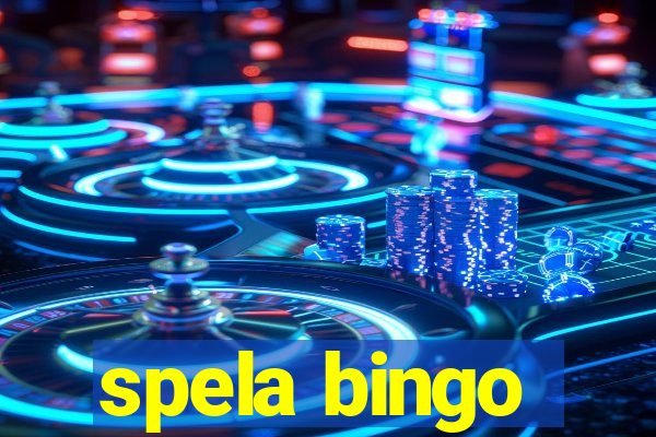 spela bingo