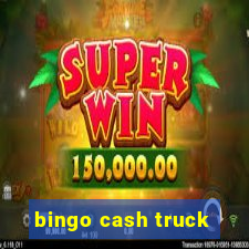 bingo cash truck