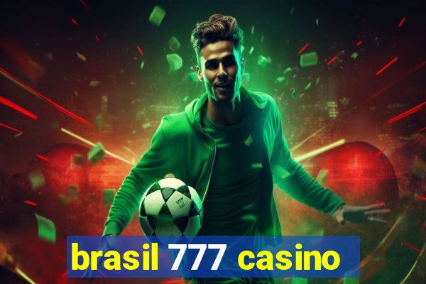 brasil 777 casino