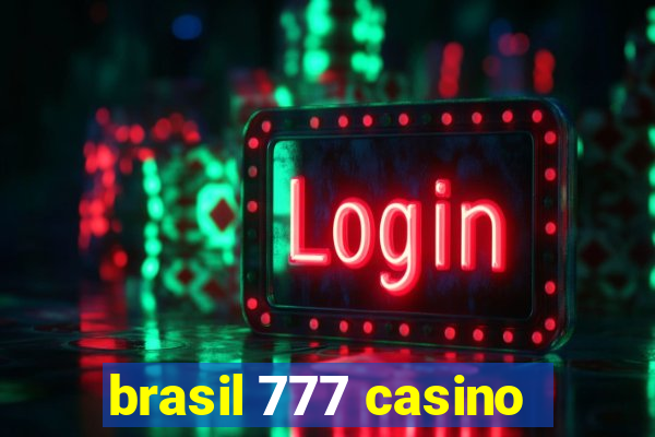 brasil 777 casino