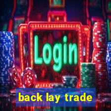 back lay trade