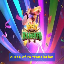 curse of ra translation