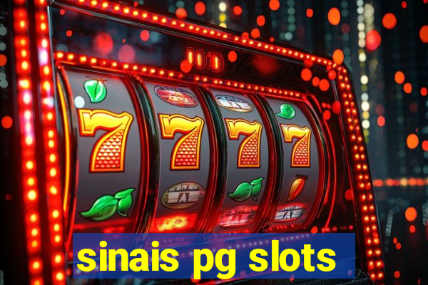 sinais pg slots