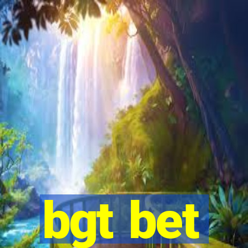 bgt bet