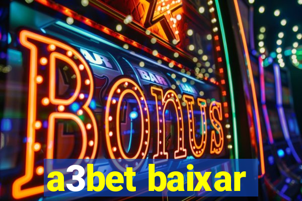 a3bet baixar