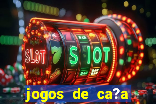 jogos de ca?a níqueis valendo dinheiro