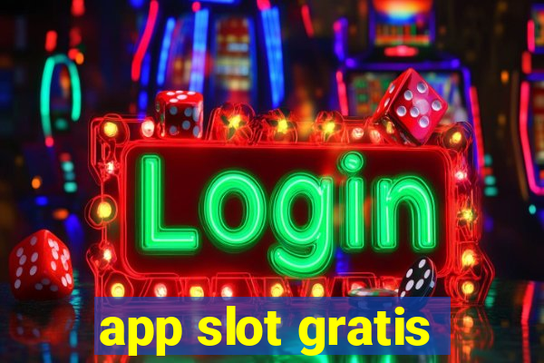 app slot gratis